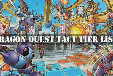 Dragon Quest Tact Best Monsters Tier List Guide